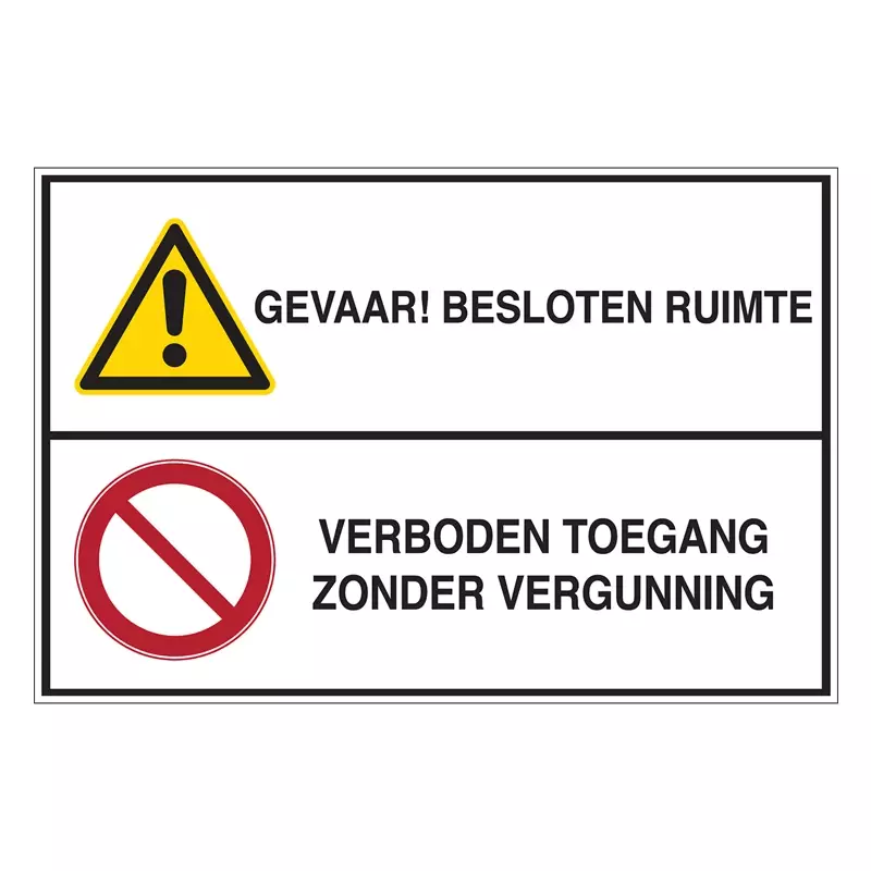 Brady sticker gevaar! besloten ruimte verboden toegang zonder vergunning 297x148 mm