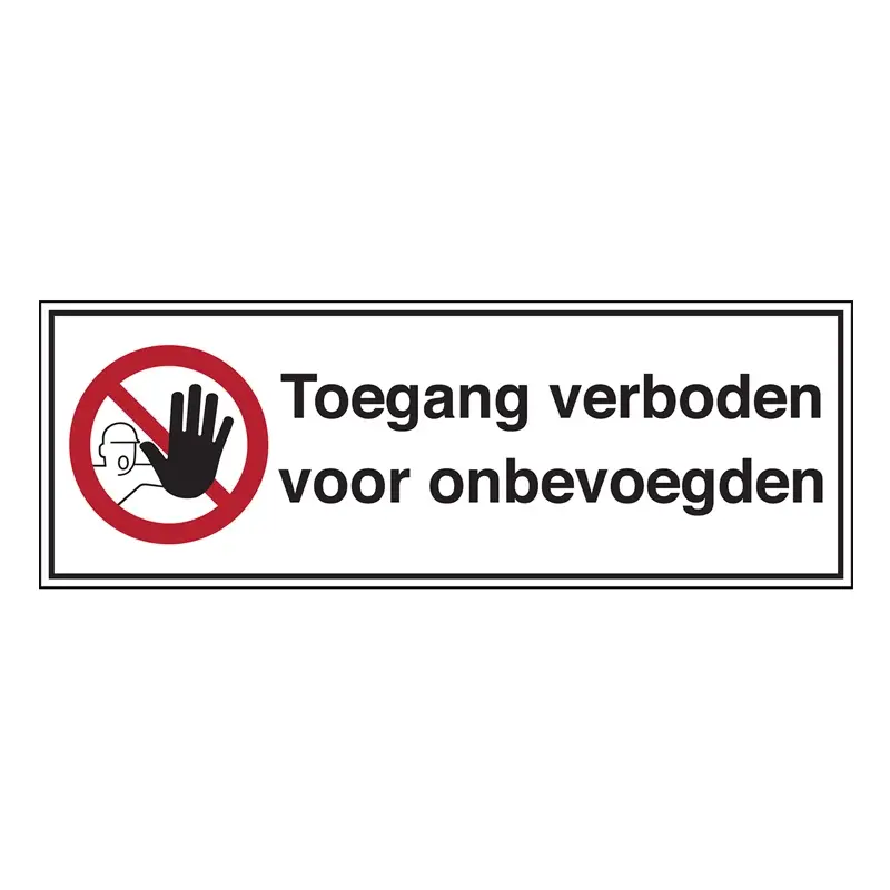 Sticker toegang verboden voor onbevoegden STN 652