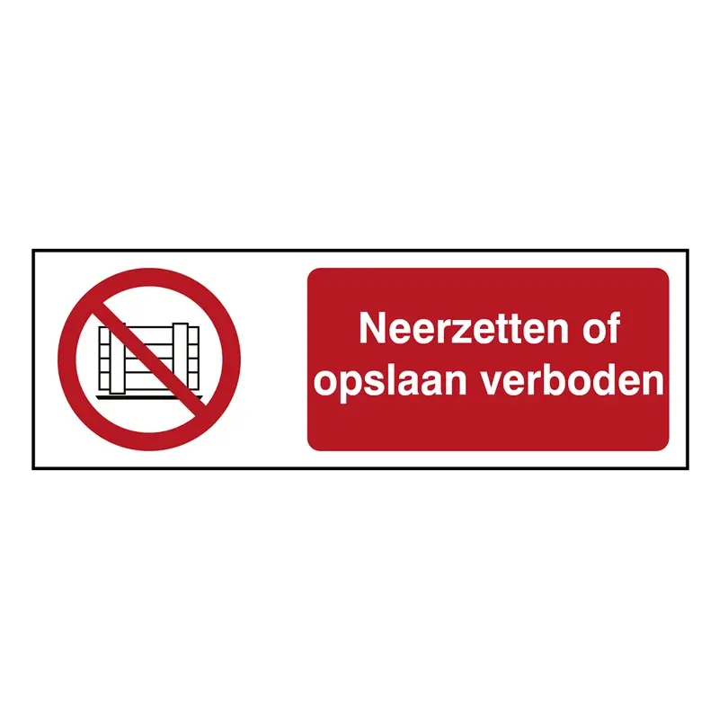 Sticker neerzetten of opslaan verboden P023 B-862 horizontaal
