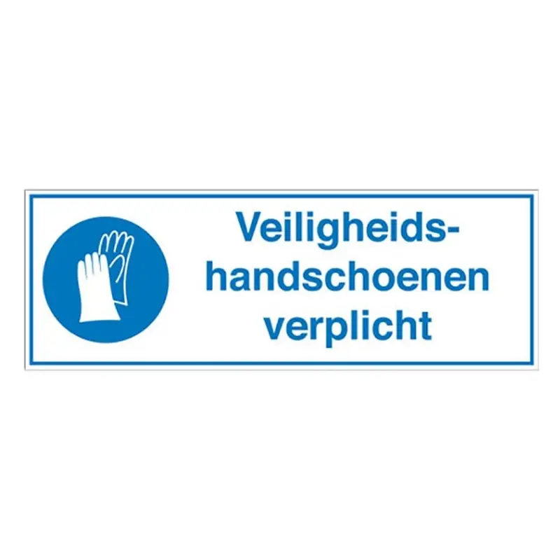Bord veiligheidshandschoenen verplicht STN 662 PP 450x150 mm