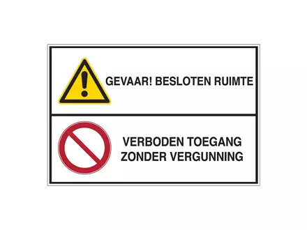 Brady sticker gevaar! besloten ruimte verboden toegang zonder vergunning 297x148 mm