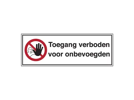 Sticker toegang verboden voor onbevoegden STN 652